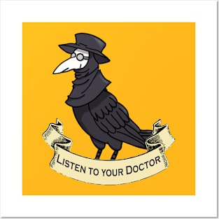 Listen to your doctor Posters and Art